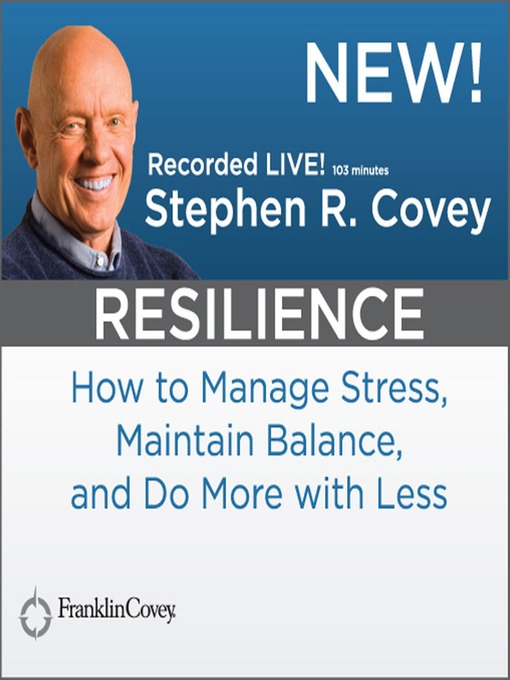 Title details for Resilience by Stephen R. Covey - Available